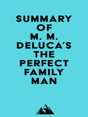 cover image of Summary of M. M. DeLuca's the Perfect Family Man